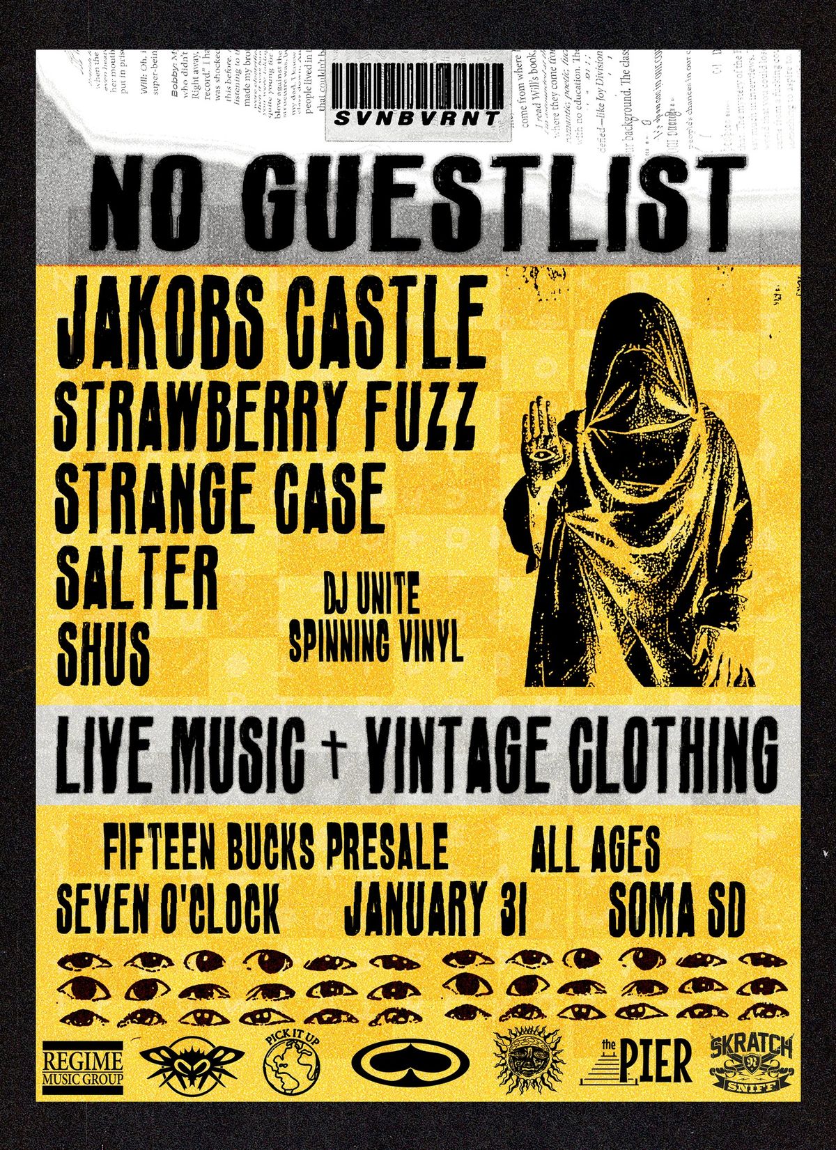 SVN\/BVRNT No Guestlist: Jacobs Castle, Strawberry Fuzz, Strange Case & more at SOMA SAN DIEGO