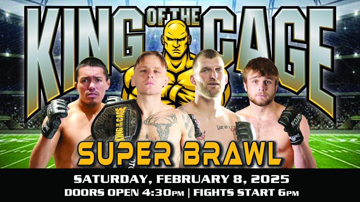 King of the Cage: Super Brawl at Chinook Winds Casino Resort