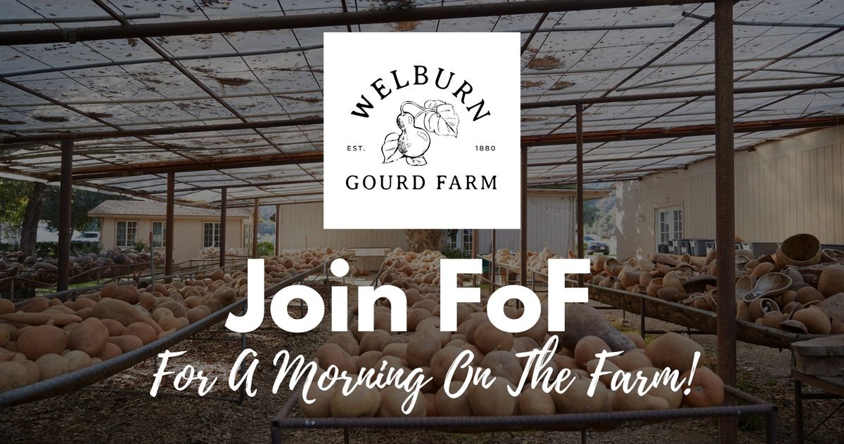 Join FoF For a Morning at Welburn Gourd Farm