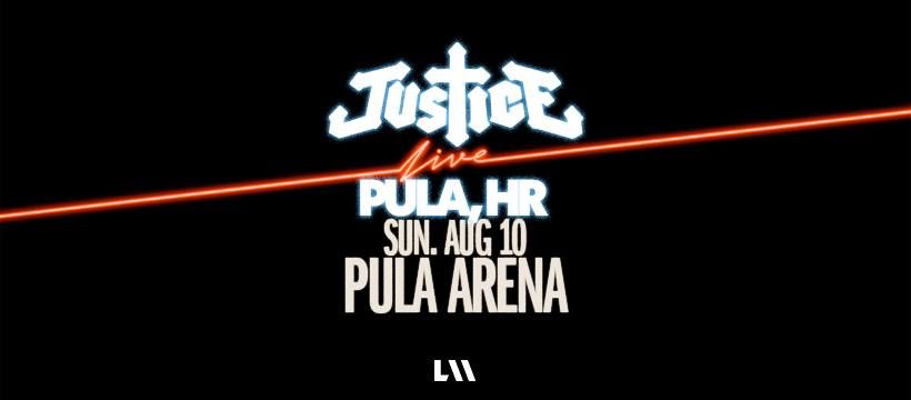 Justice u Puli! - OTKAZANO