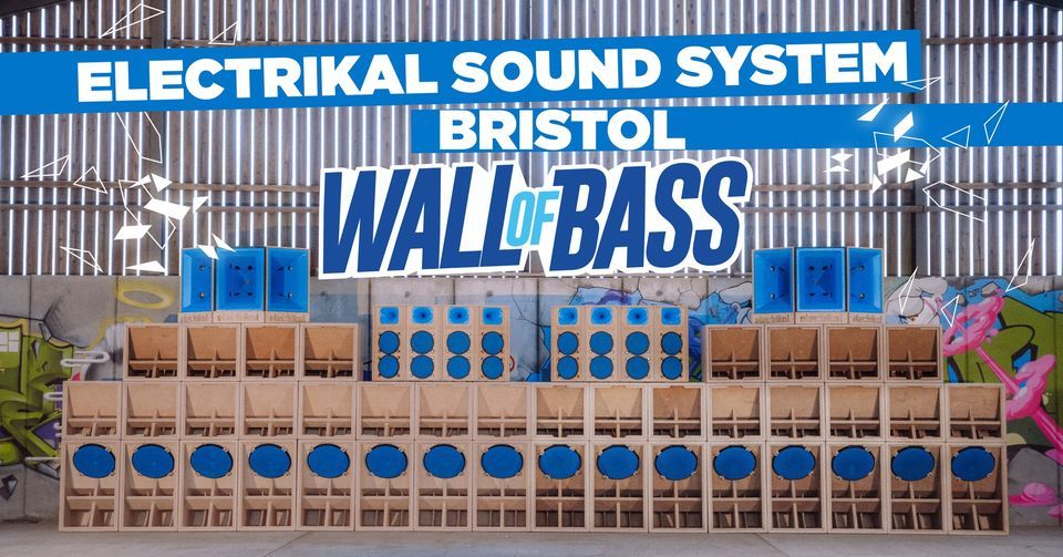 Electrikal Sound System | Trinity Wall of Bass