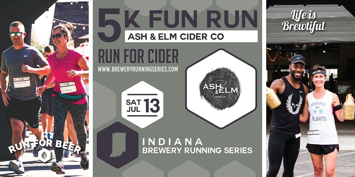 5k Beer Run x Ash & Elm Cider Co| 2024 Indiana Brewery Running Series