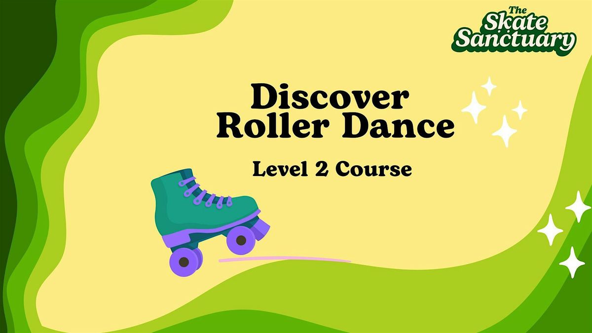 Discover Roller Dance