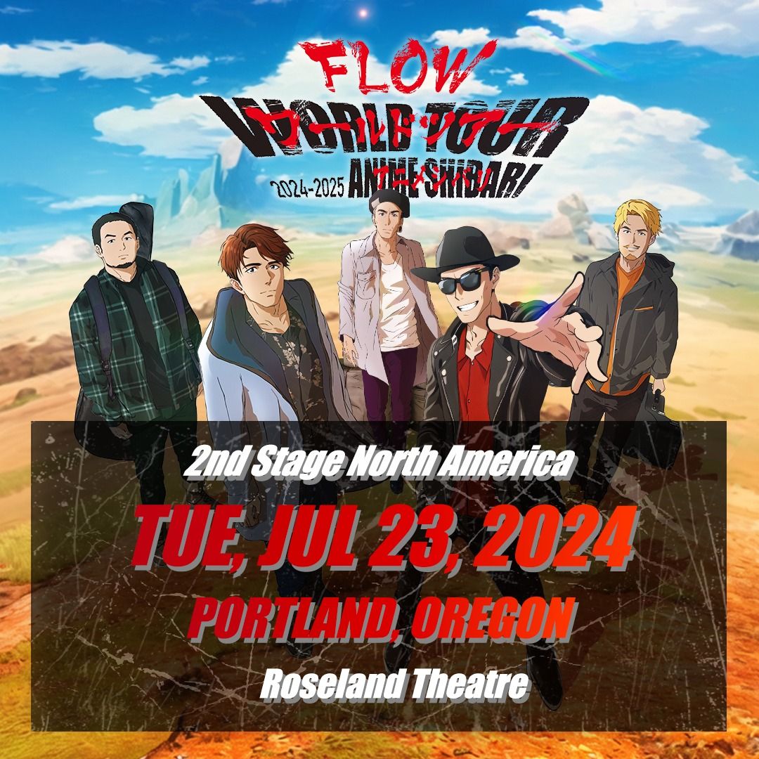 FLOW WORLD TOUR "ANIME SHIBARI 2024-2025" in Portland, Oregon