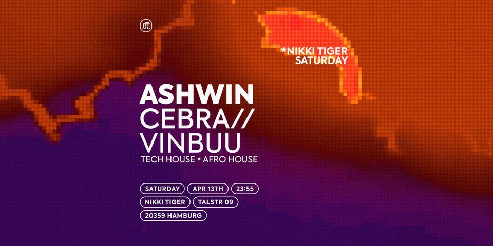Nikki Tiger presents Ashwin, Cebra, Vinbuu