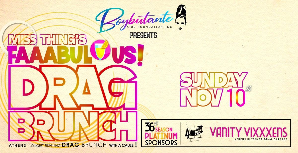 Miss Thing\u2019s Faaabulous Drag Brunch 