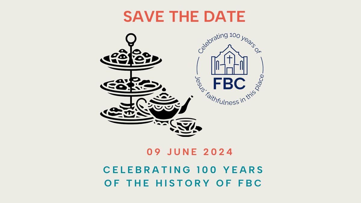 Celebrating 100 years of the History of FBC