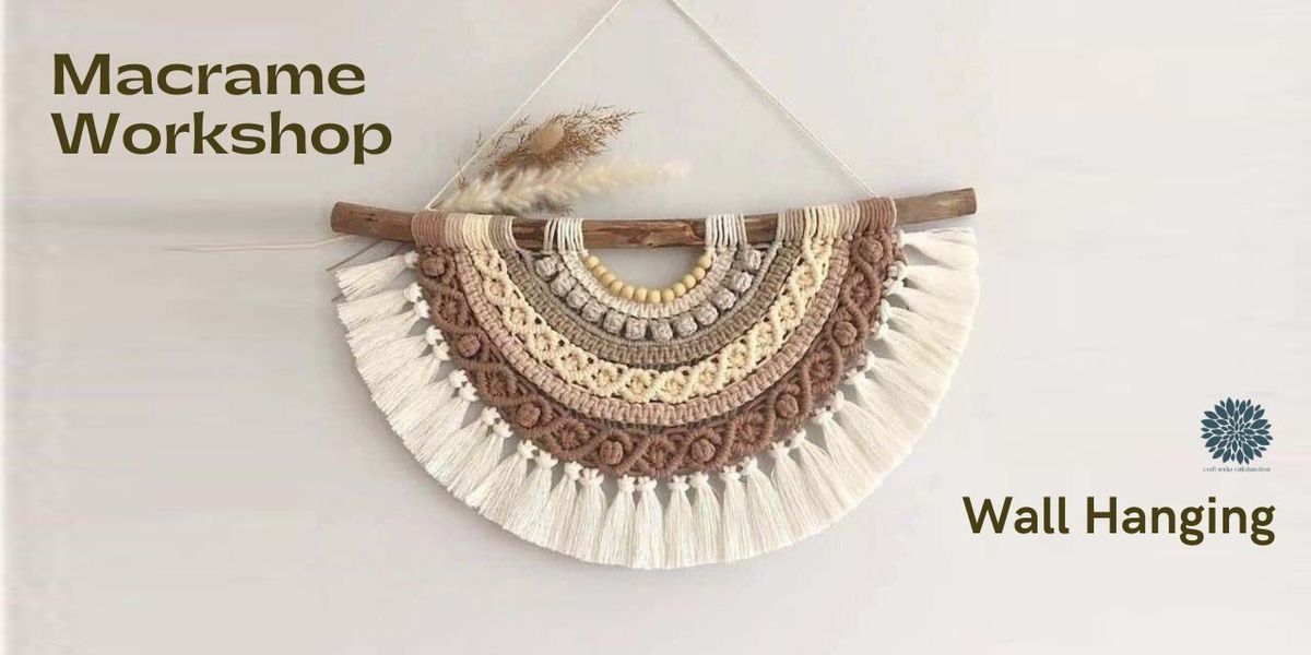 Macrame Art- Wall Hanging Workshop