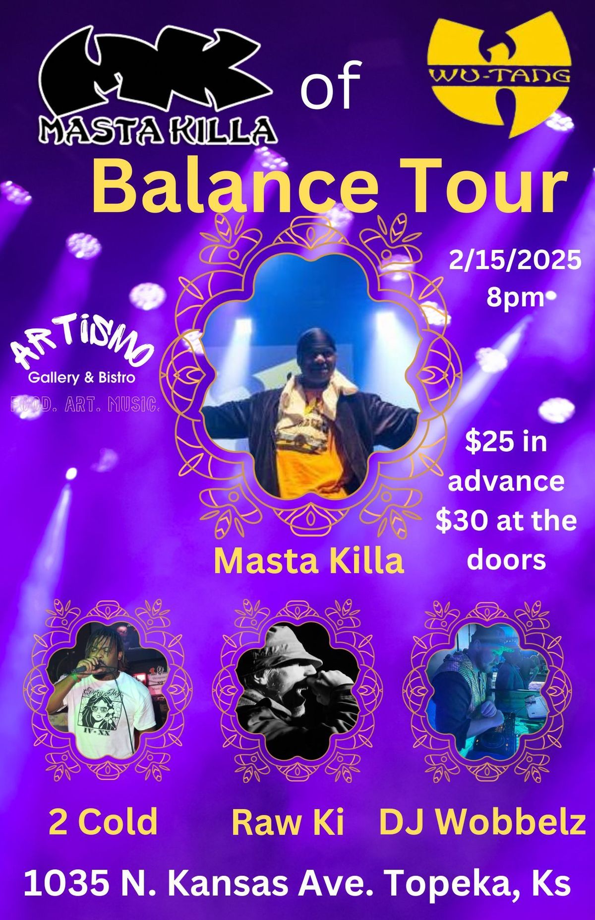 Mast Killa of Wu Tang Clan Balance Tour at Artismo Gallery & Bistro 