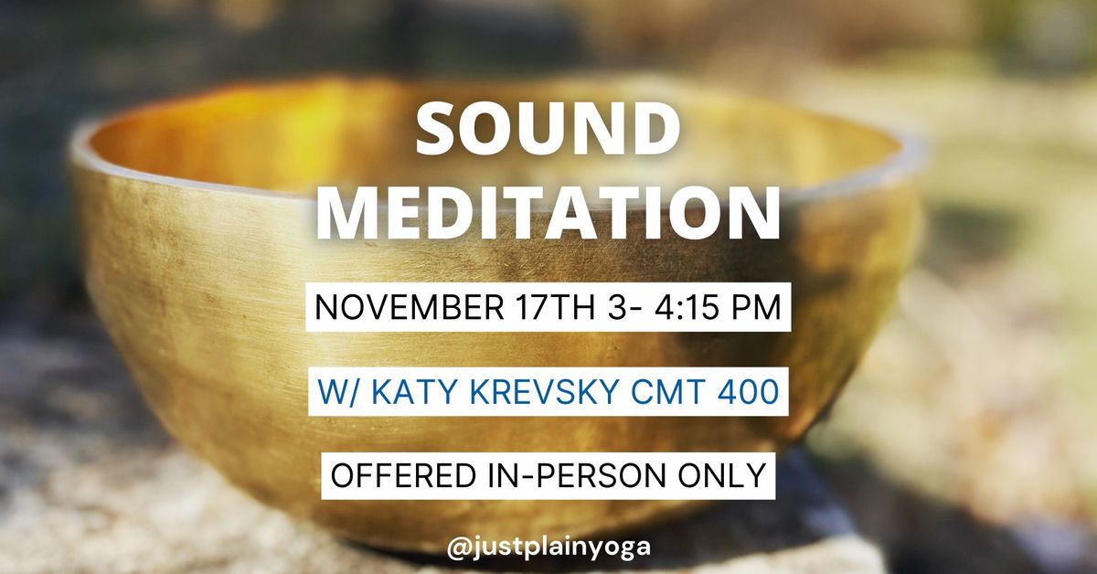 Sound Meditation for November