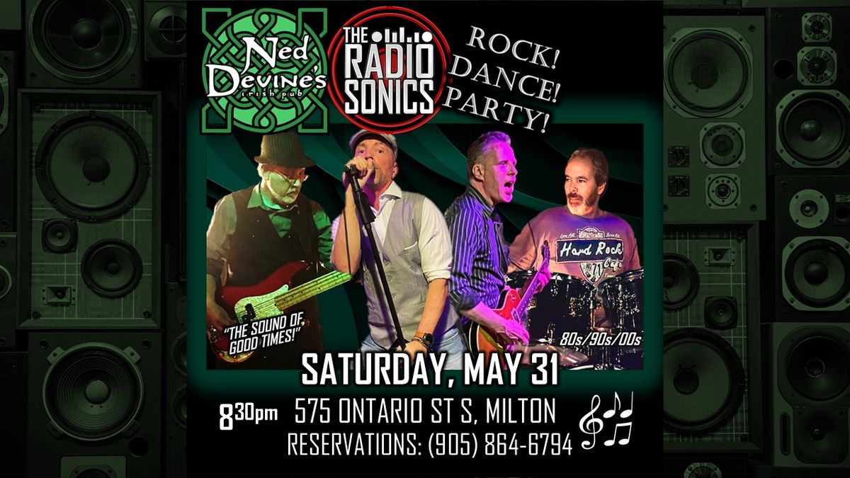 Milton: Ned Devine's & The RadioSonics (Rock! Dance! Party!)