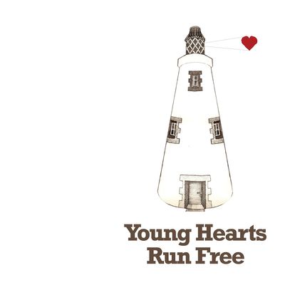 Young Hearts Run Free