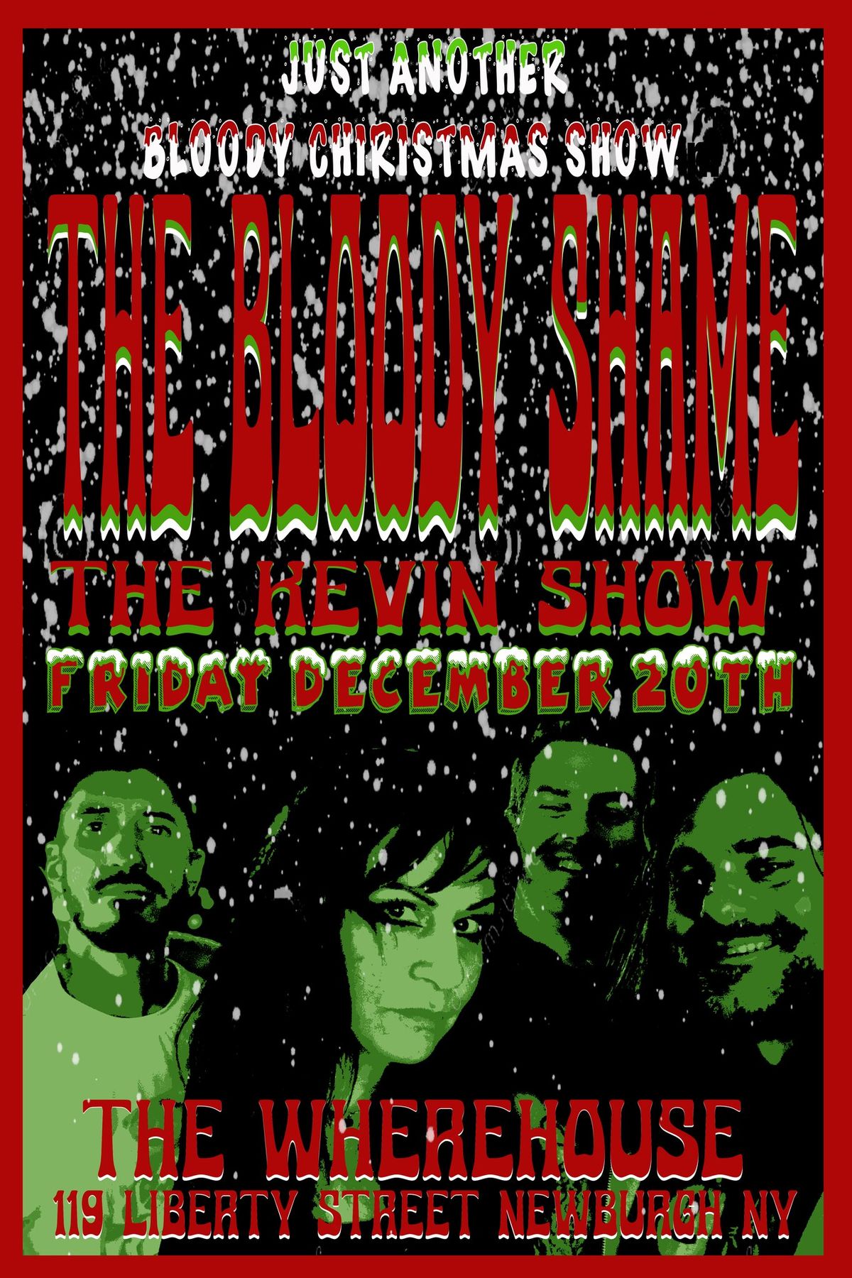 The Bloody Shame and The Kevin Show in Just Another Bloody Christmas at The Wherehouse, Fri Dec 20t