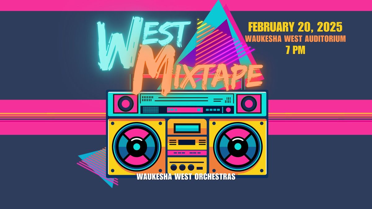 West Mixtape Concert