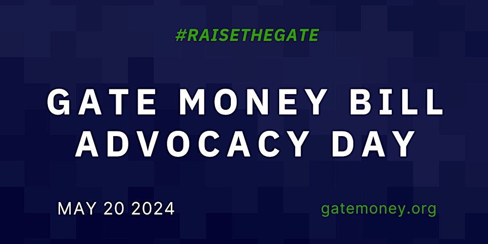Gate Money Bill Advocacy Day