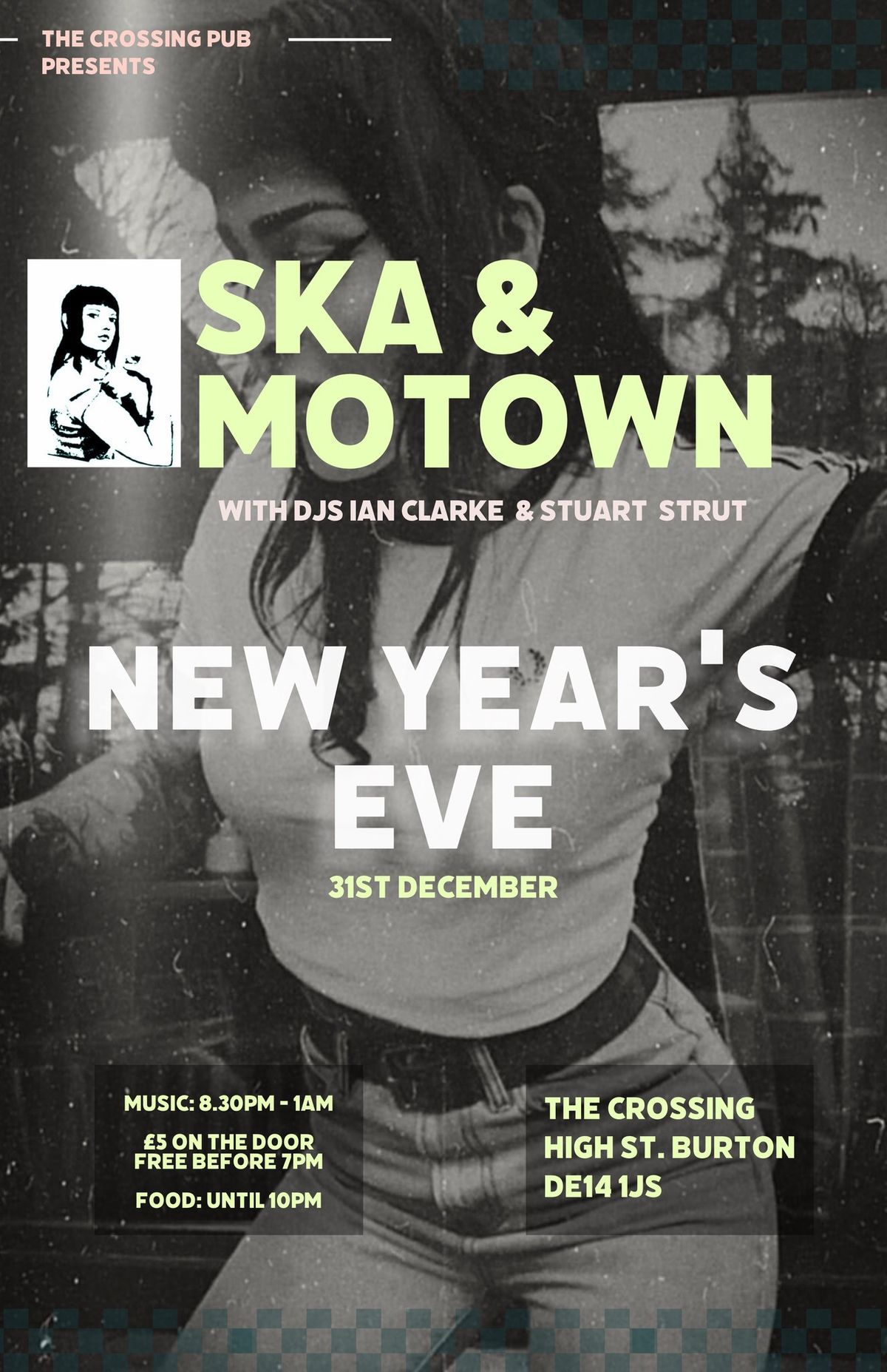 New Years Eve  - Ska & Motown @The Crossing Pub Burton