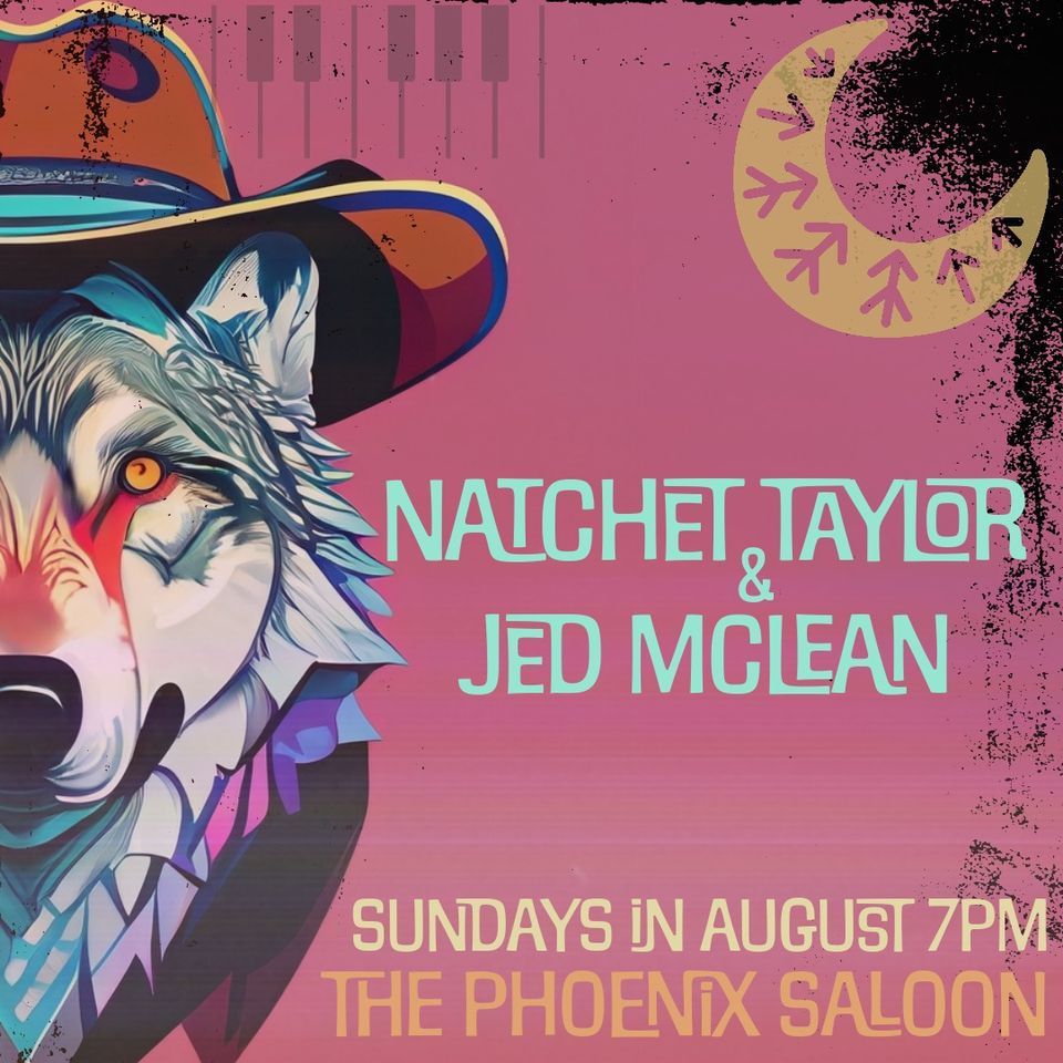 Natchet Taylor & Jed McLean Sunday Night Songwriter Jam