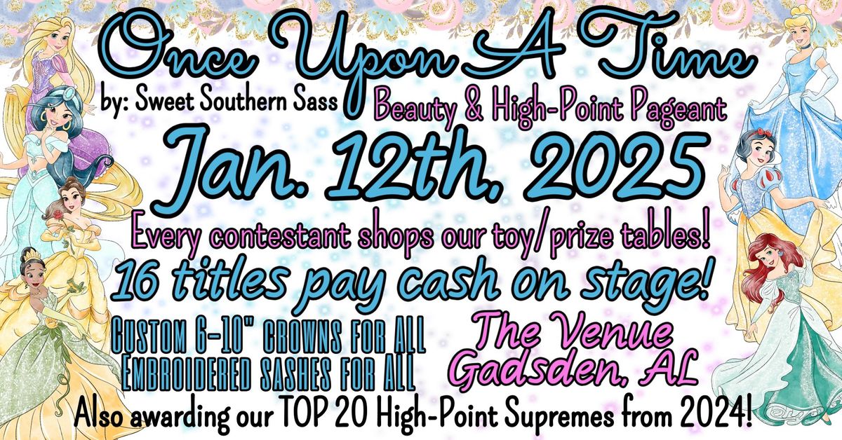 Once Upon A Time Beauty & High-Point Pageant by Sweet Southern Sass