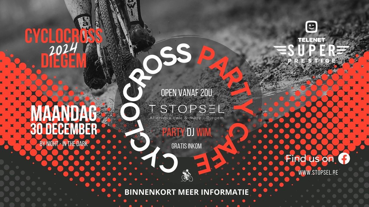 CYCLOCROSS PARTY CAFE 2024