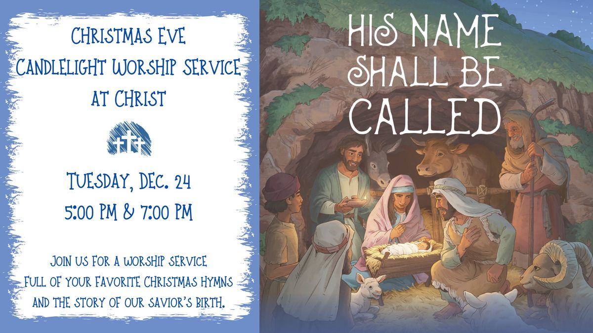 Christmas Eve Candlelight Worship Service