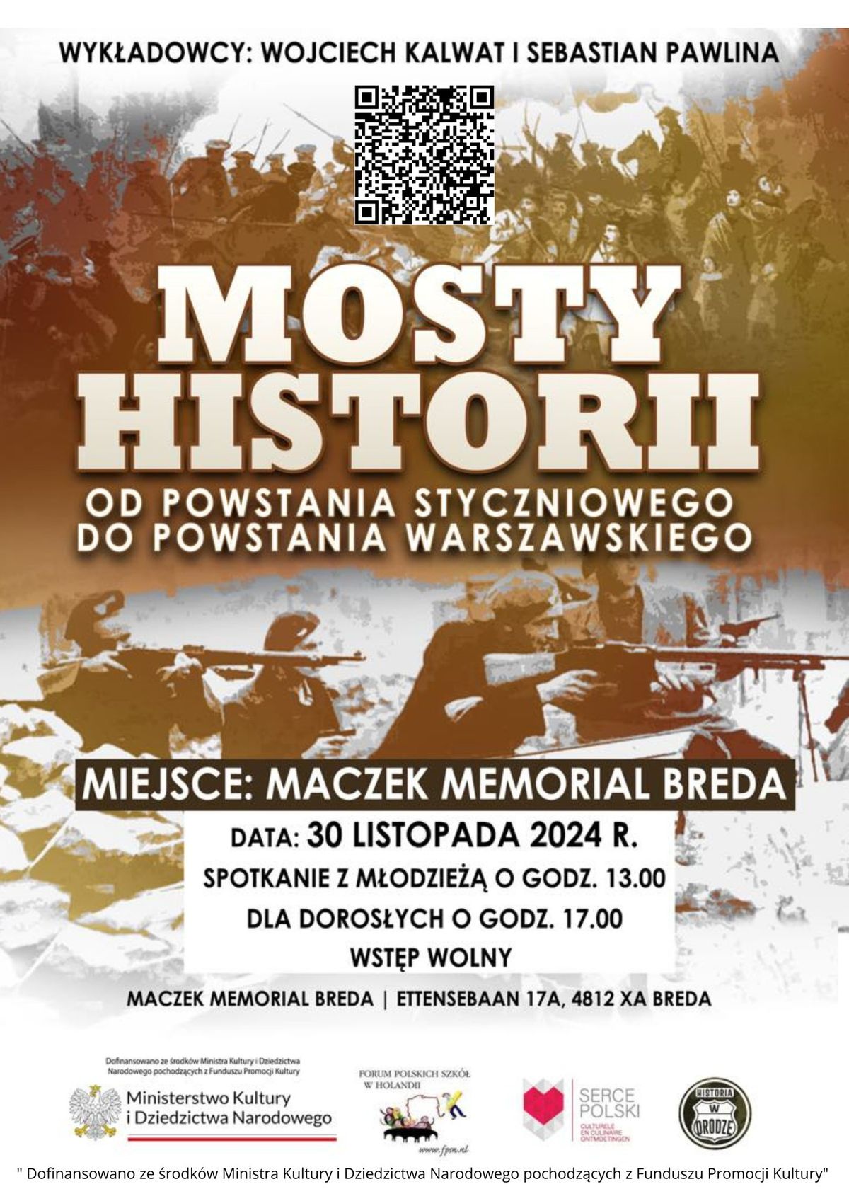 Spotkanie z Histori\u0105. Mosty Historii. Od powstania styczniowego do powstania warszawskiego. 