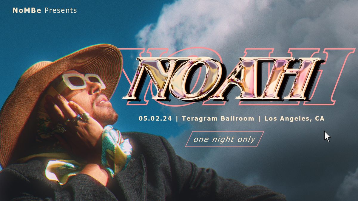 NoMBe Presents: NOAH