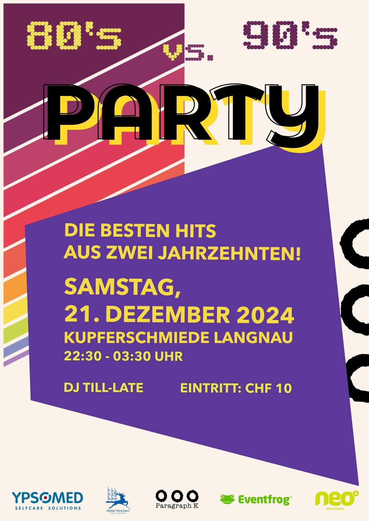 80er vs 90er Party | Kupferschmiede Langnau