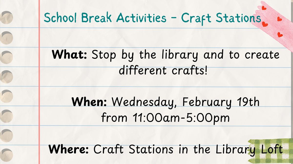 School Break Activities - Craft Stations