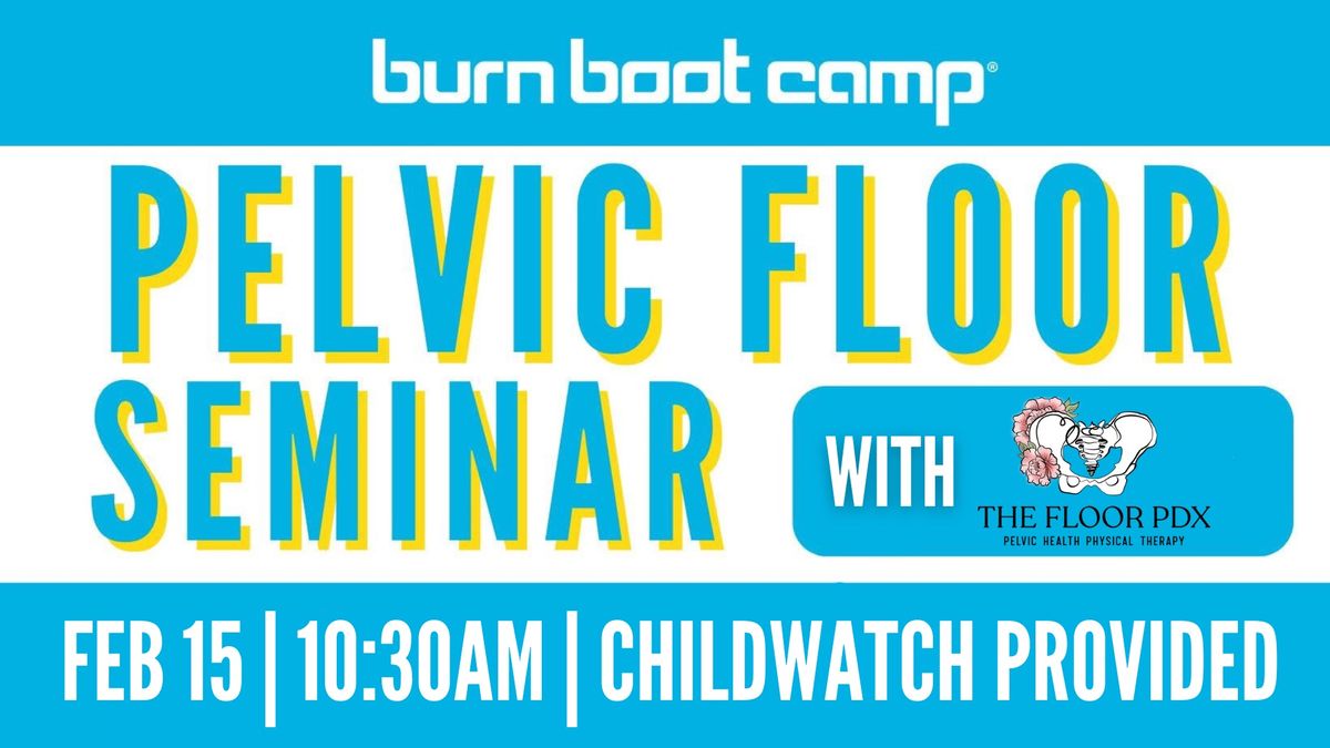 Pelvic Floor Seminar 