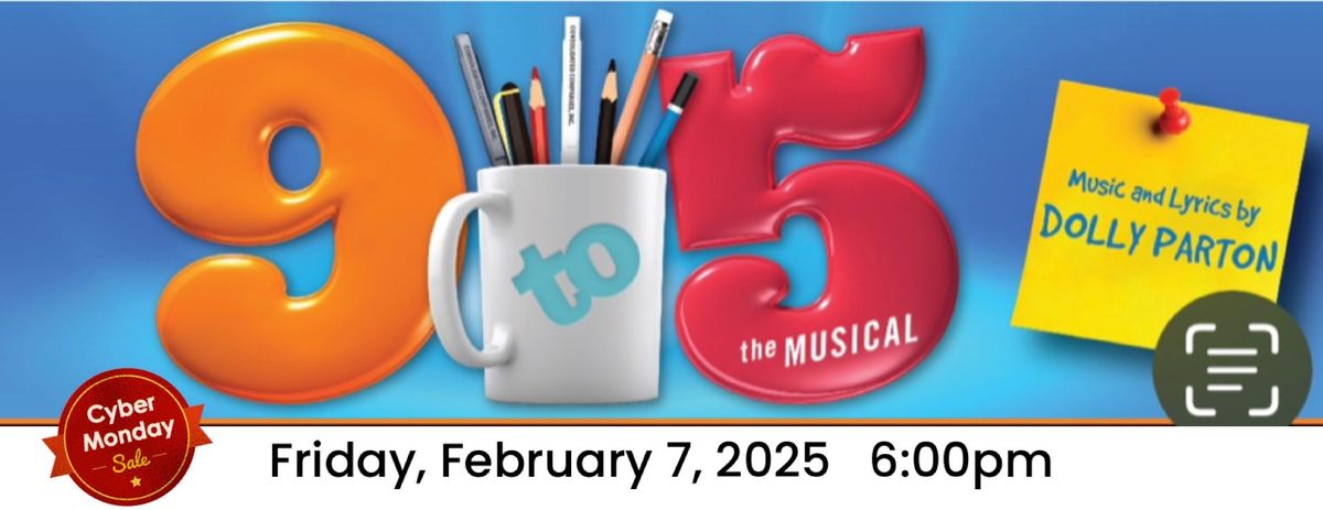 9 to 5 - The Musical at Lyell B Clay Concert Theatre