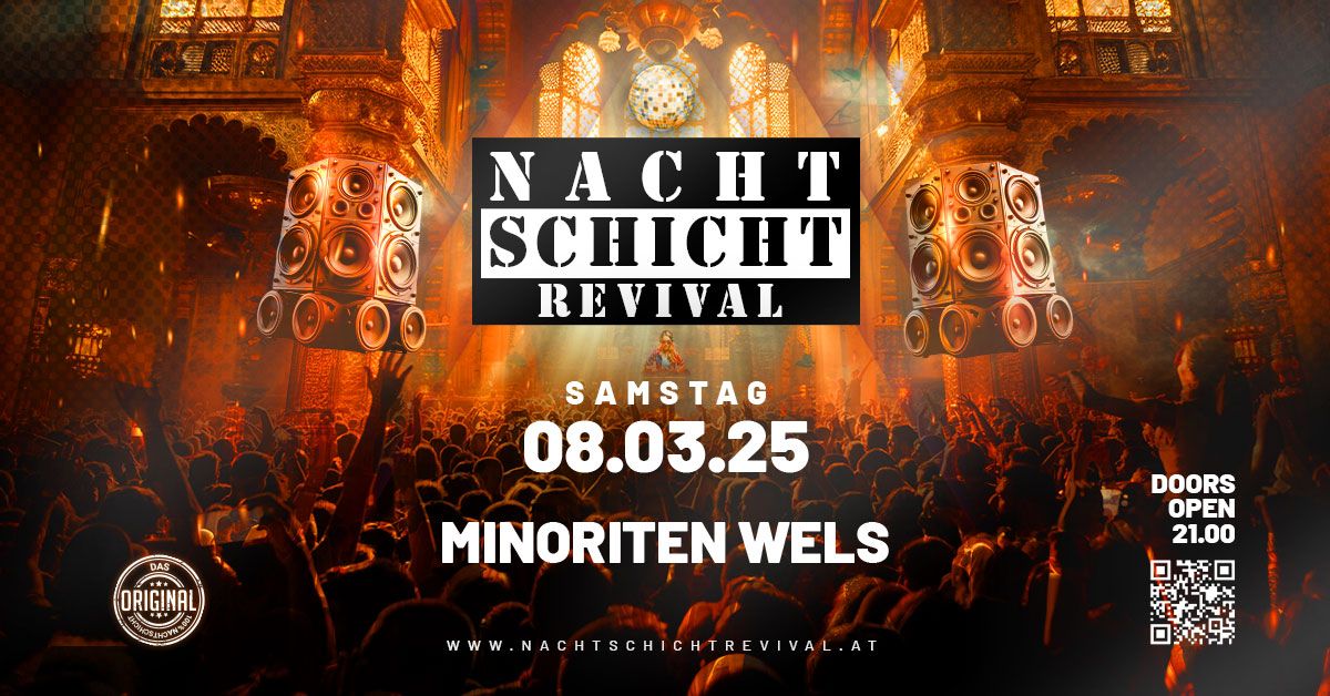 Nachtschicht Revival - Das Original @Minoriten WELS