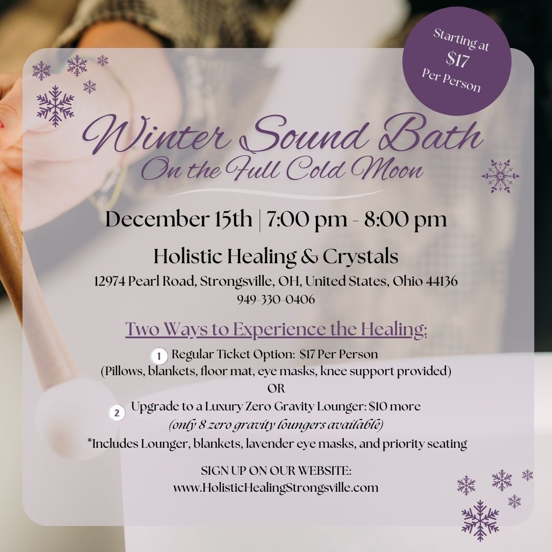 Winter Sound Bath on the Full Cold Moon (option to upgrade to zero gravity lounger!)