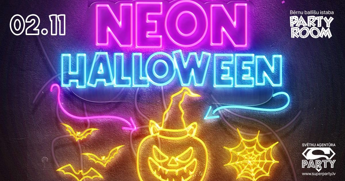 NEON HALLOWEEN \/ "Super Party"! 