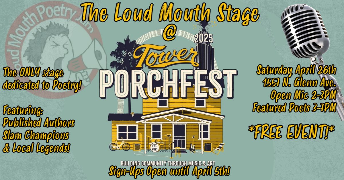 The Loud Mouth Stage @ Tower Poerchfest 2025!