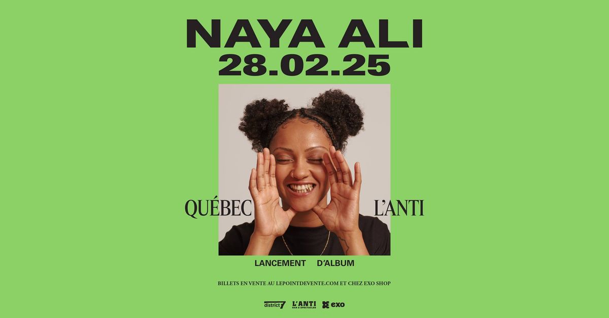 Naya Ali \/\/ Vendredi 28 f\u00e9vrier 2025 \/\/ L'Anti Bar & Spectacles