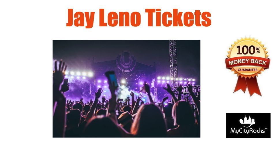 Jay Leno Tickets Las Vegas NV Encore Theatre At Wynn Las Vegas