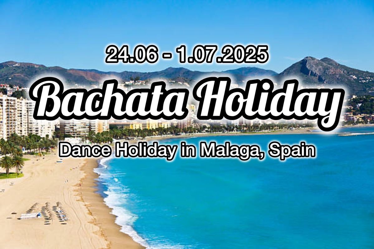 BACHATA HOLIDAY 2025 (24.06-1.07.2025)