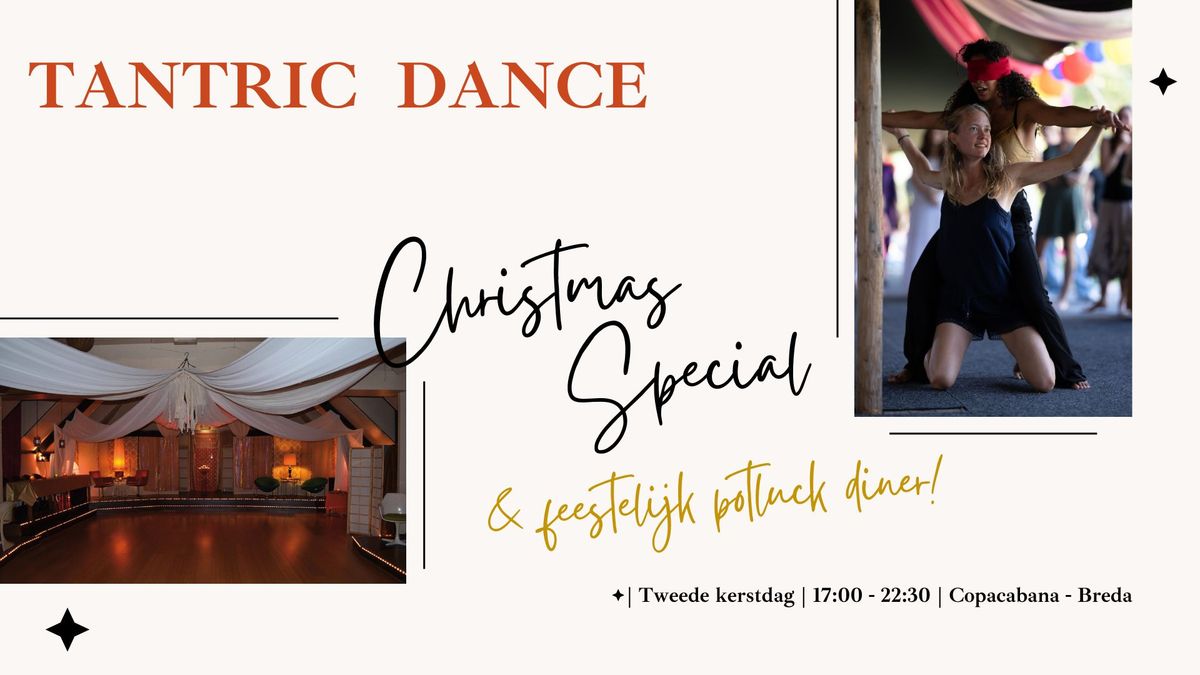 TANTRIC DANCE & Potluck diner I Christmas special - 2e kerstdag @Copacabana \ud83c\udf84\ud83d\udcab