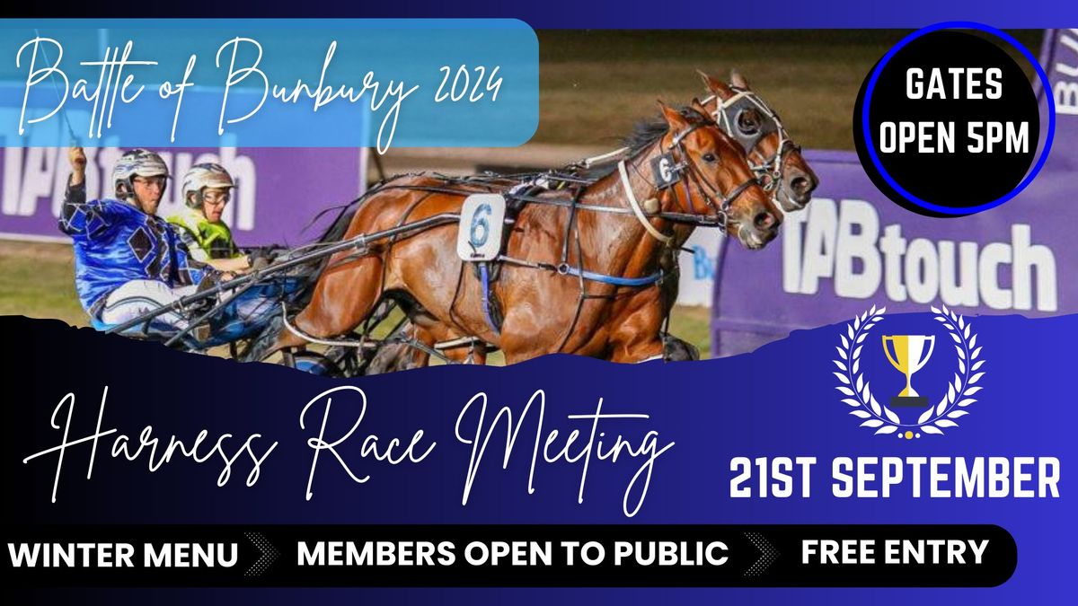 Battle of Bunbury Harness Racing Meeting