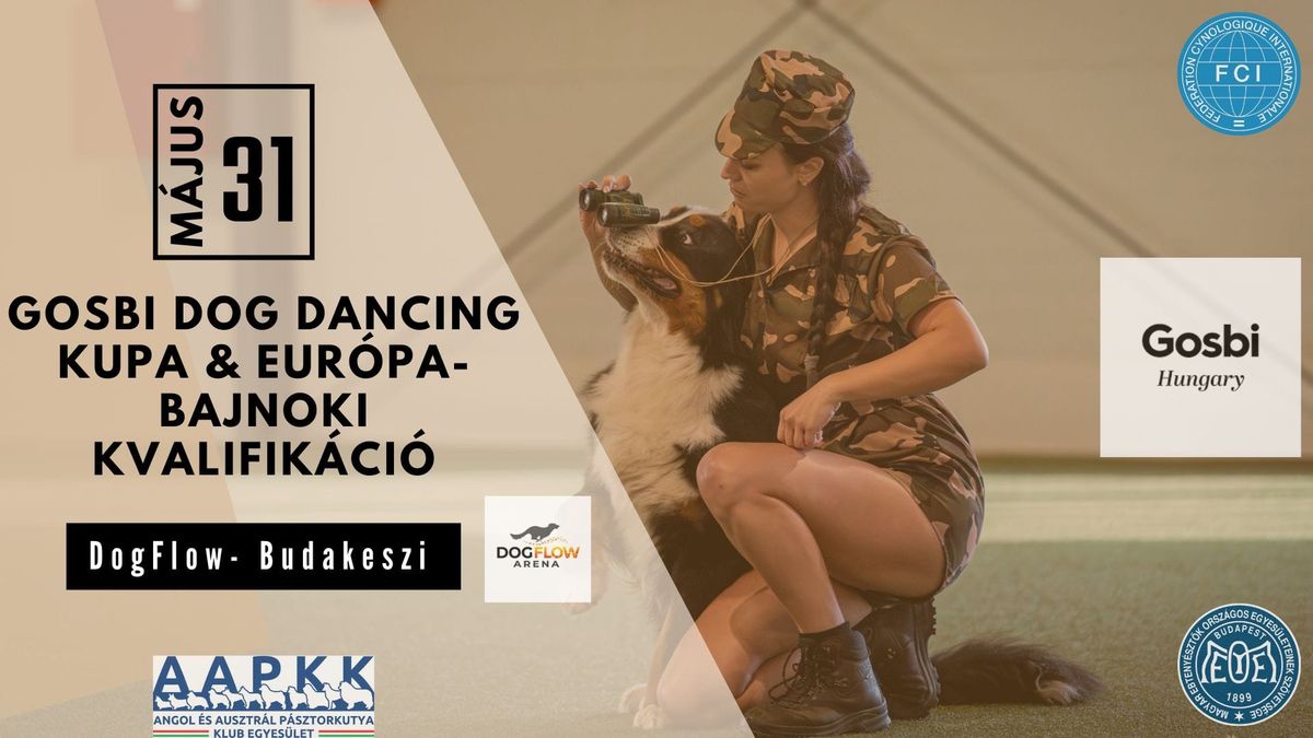 Gosbi Dog Dancing Kupa & Eur\u00f3pa - Bajnoki Kvalifik\u00e1ci\u00f3