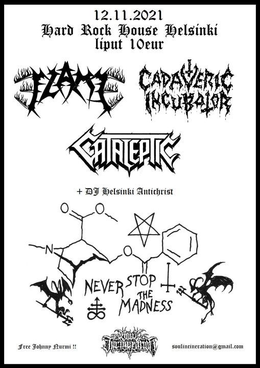 Flame + Cadaveric Incubator + Cataleptic 12.11.2021