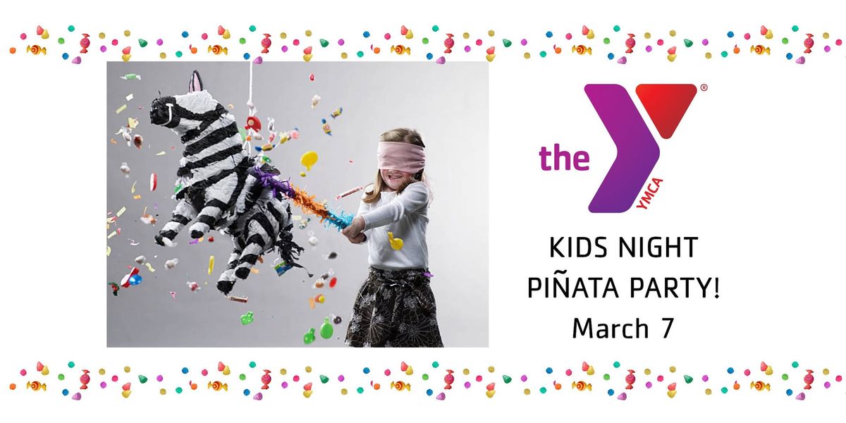 Pinata Party Night - Ages 6+