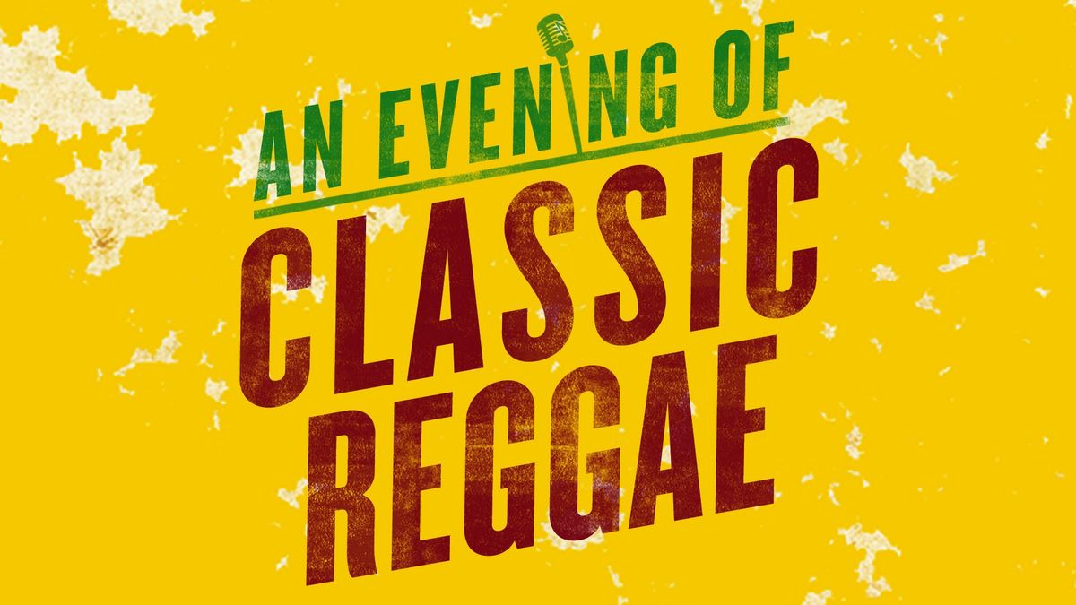 An Evening of Classic Reggae Live in Aylesbury