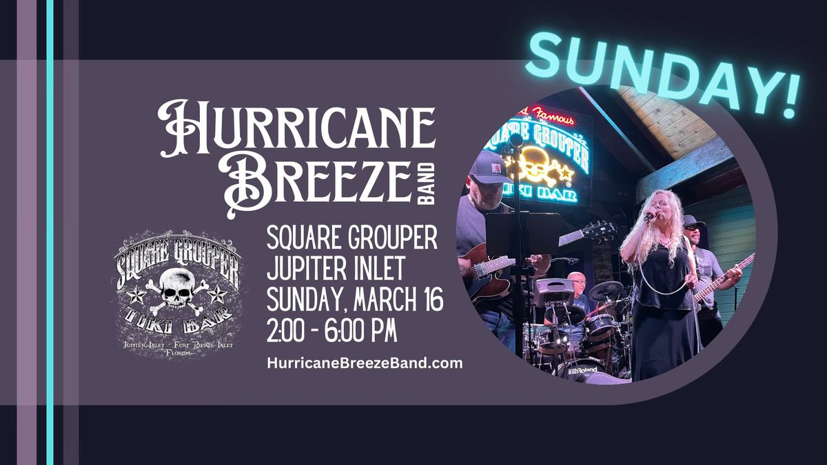 Hurricane Breeze Band at Square Grouper Jupiter!!!