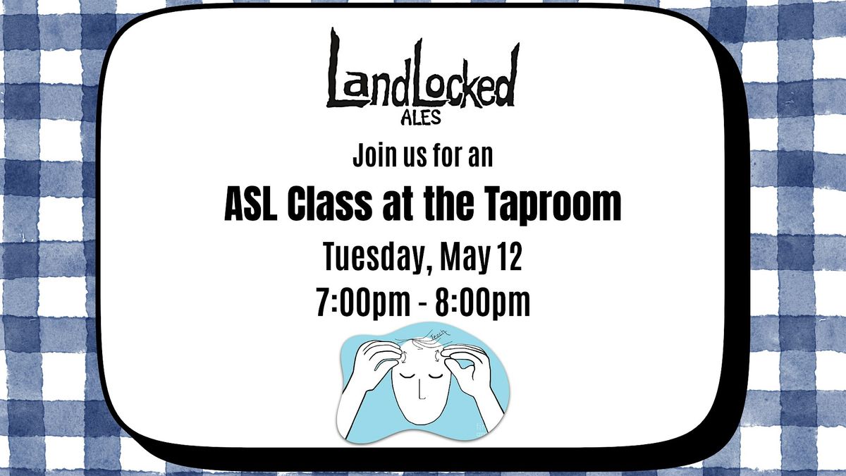 American Sign Language (ASL) Class for Beginners
