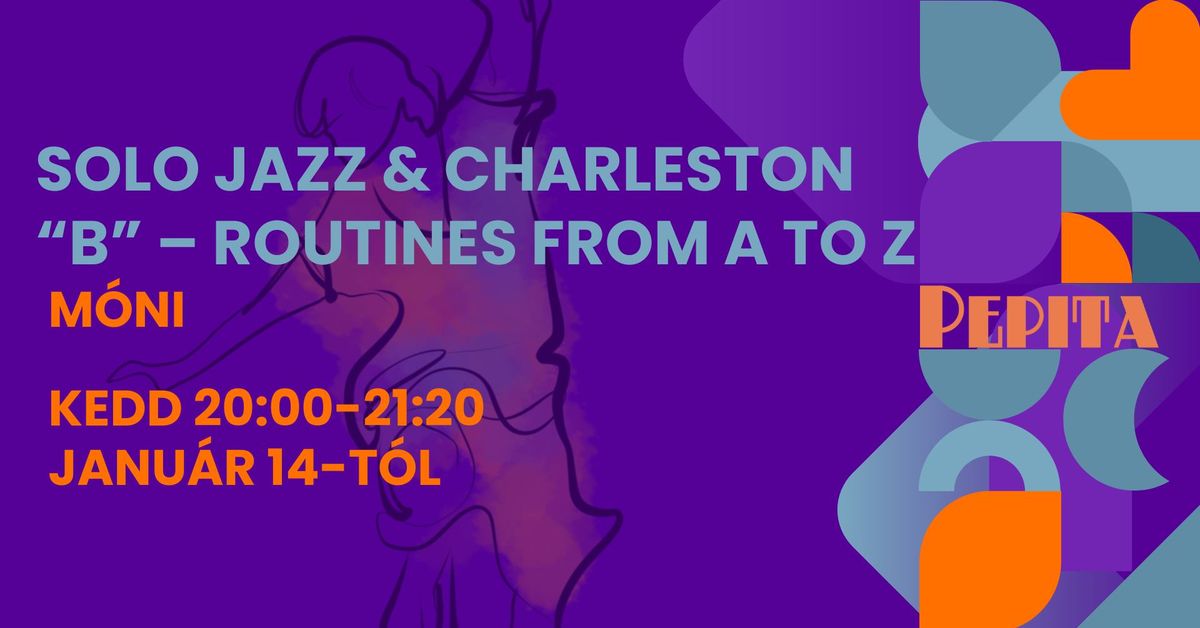 Solo Jazz&Charleston "B Routines from A to Z" M\u00f3ni