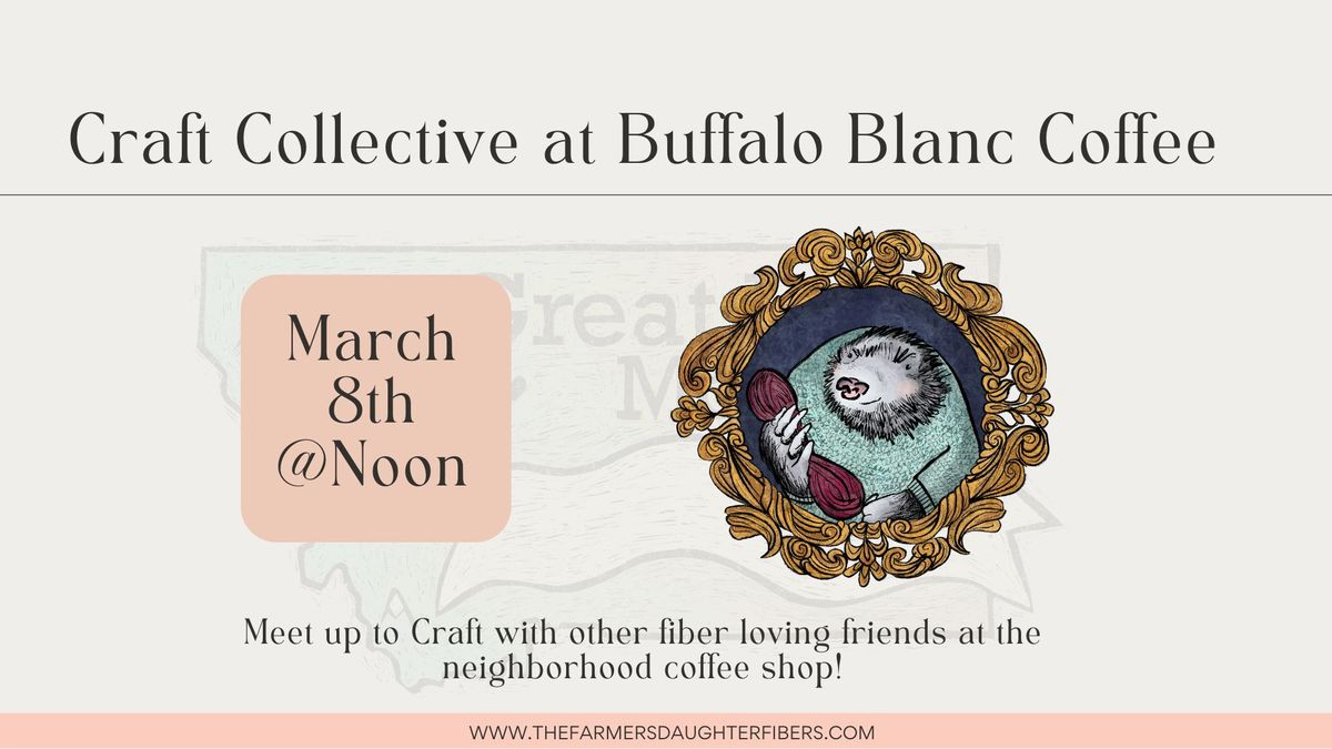 Craft Collective at Buffalo Blanc Coffee