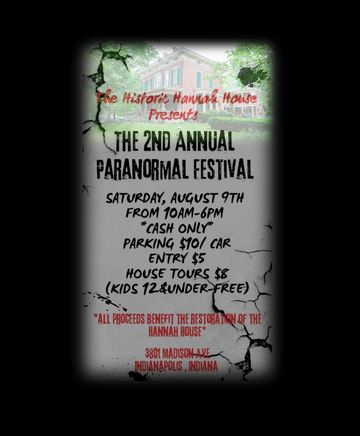 2025 Historic Hannah House Paranormal Festival 