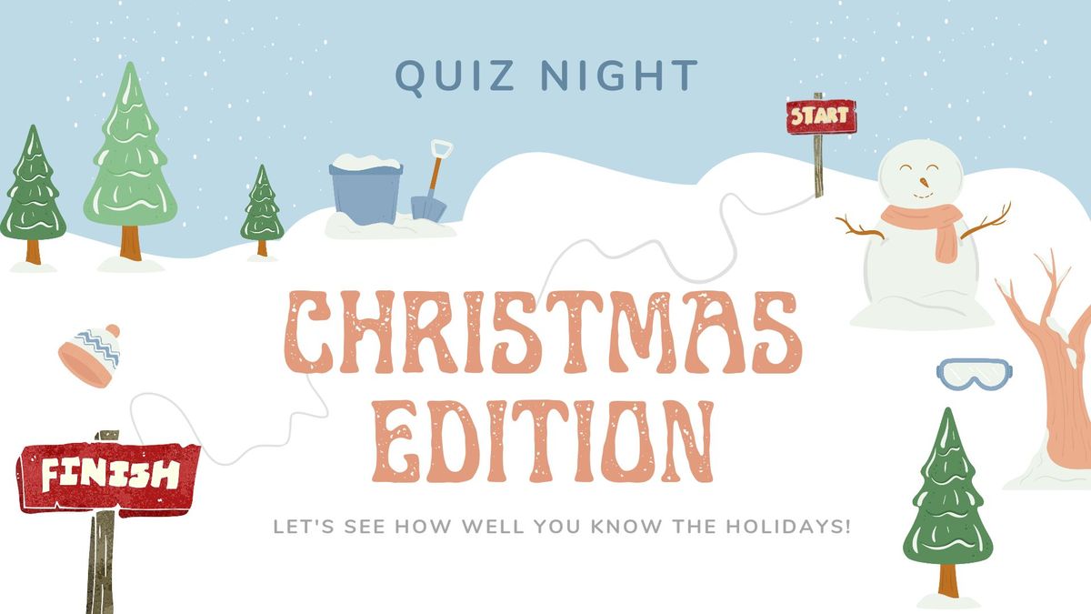 Christmas Edition Quiz \ud83c\udf81\ud83e\udd42