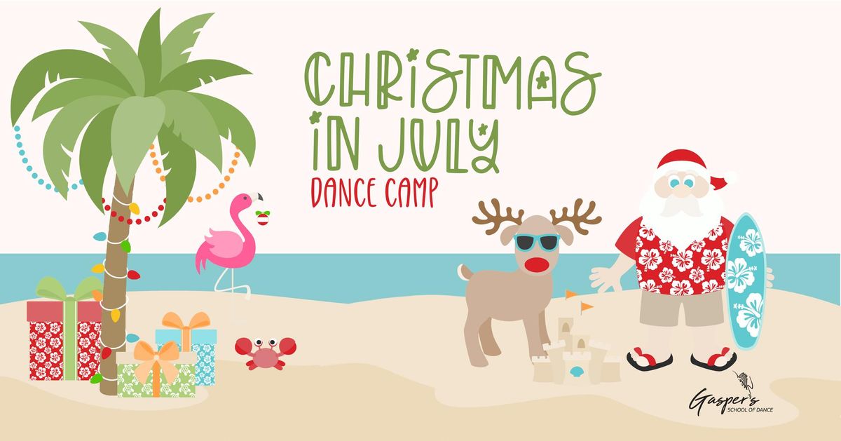 Dance Camp: Christmas in July (Ages 3 - 8 )